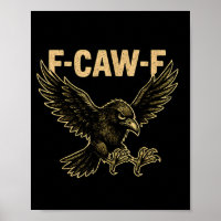F Caw F Raven Fcawf Crow Fawk Off Gothic Funny Bir