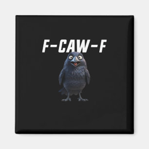F Caw F Raven Funny Gear Creative Style Magnet
