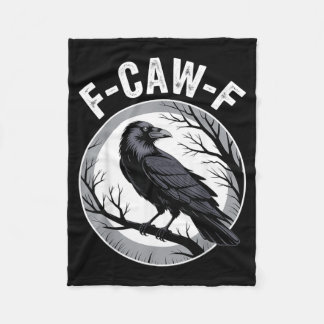F Caw F Raven Lover Fcawf Fawk Funny Black Crow Fleece Blanket