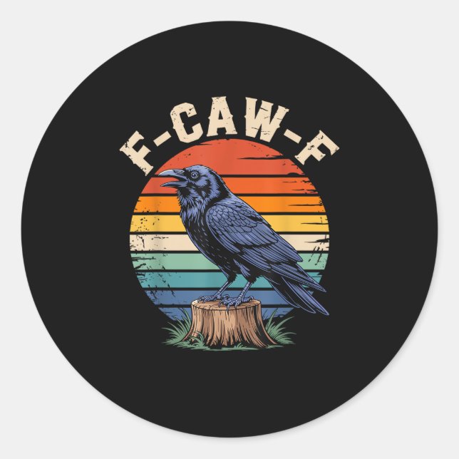 F-Caw-F Raven Moon Gothic Halloween Crow Bird Love Classic Round Sticker (Front)