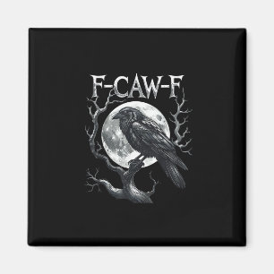 F-Caw-F Raven Moon Gothic Halloween Crow Bird Love Magnet