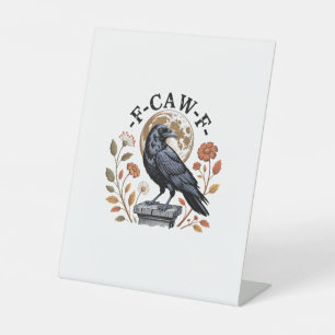 F-Caw-F Raven Moon Gothic Halloween Crow Bird Love Pedestal Sign