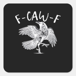 F-Caw-F Raven Retro Classic Square Sticker