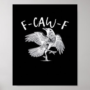 F-Caw-F Raven Vintage Graphic Poster