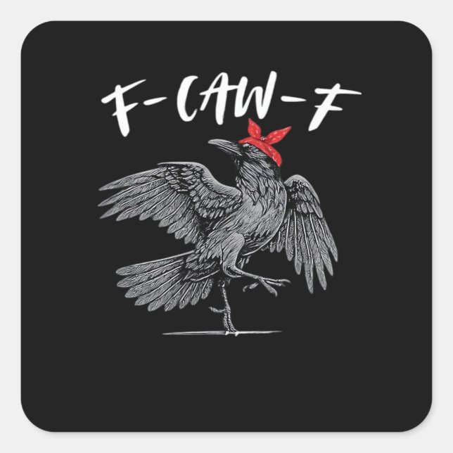F-Caw-F Retro Classic Square Sticker (Front)
