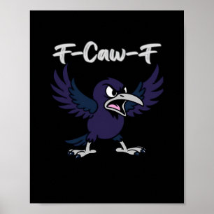 F-Caw-F Retro Graphic Poster