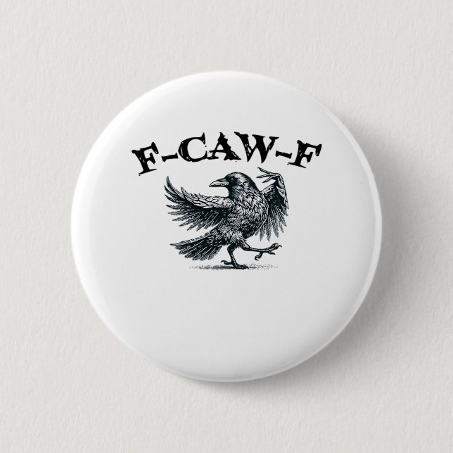 F-Caw-F Retro Style 6 Cm Round Badge (Front)