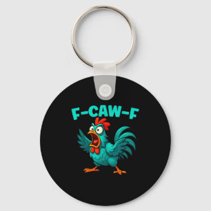 F-caw-f Rooster Chicken Funny Farm Animal Humour Key Ring