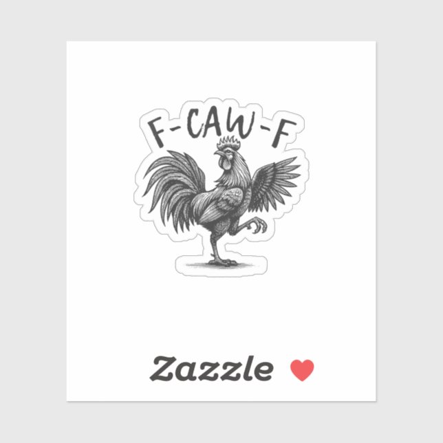F Caw F Rooster, F-Caw-F Funny Chicken Humour Cool (Sheet)