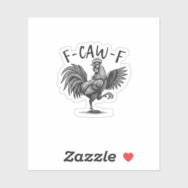 F Caw F Rooster, F-Caw-F Funny Chicken Humour Cool (Sheet)
