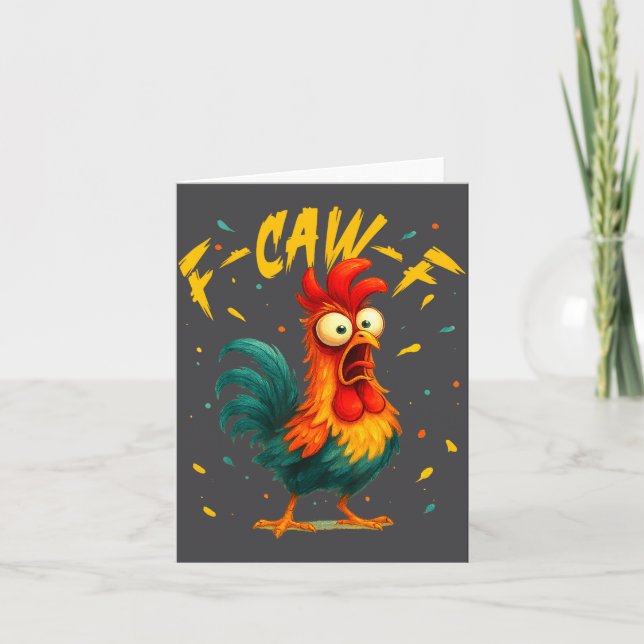 F Caw F Rooster Funny Bird Chicken Whisperer Fawk  Card (Front)