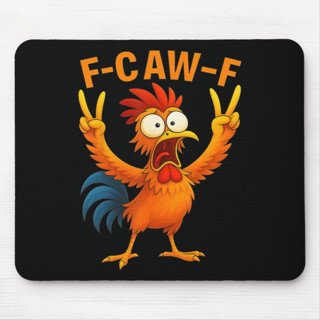 F Caw F Rooster Funny Bird Chicken Whisperer Fawk  Mouse Mat (Front)