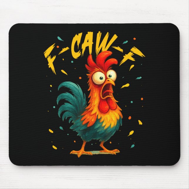 F Caw F Rooster Funny Bird Chicken Whisperer Fawk  Mouse Mat (Front)