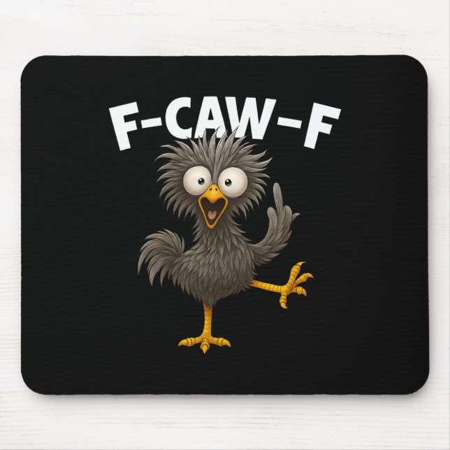 F Caw F Rooster Funny Bird Chicken Whisperer Fawk  Mouse Mat (Front)