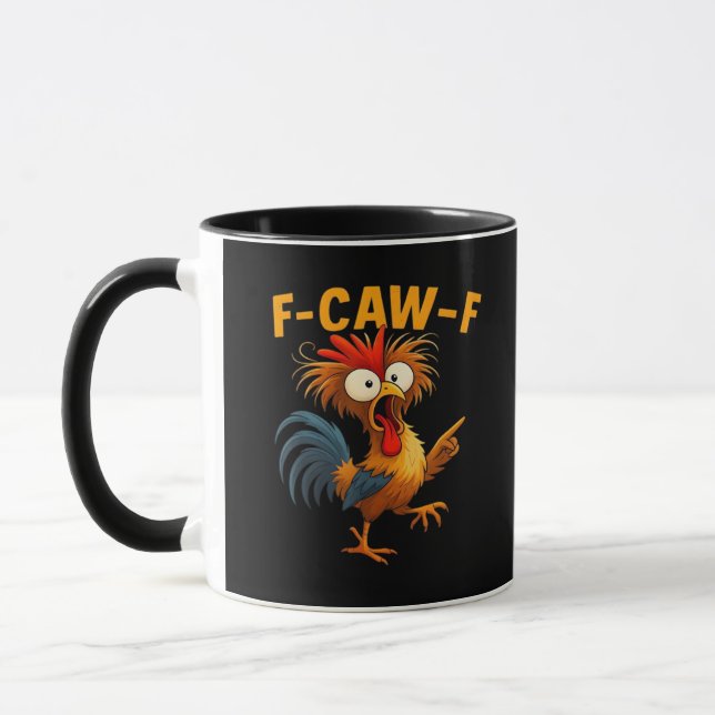 F-Caw-F Rooster Funny Bird F-Caw-F Chicken Whisper Mug (Left)