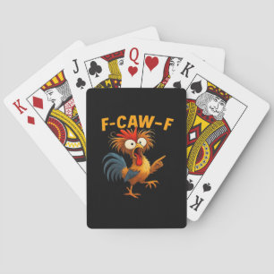 F-Caw-F Rooster Funny Bird F-Caw-F Chicken Whisper Playing Cards