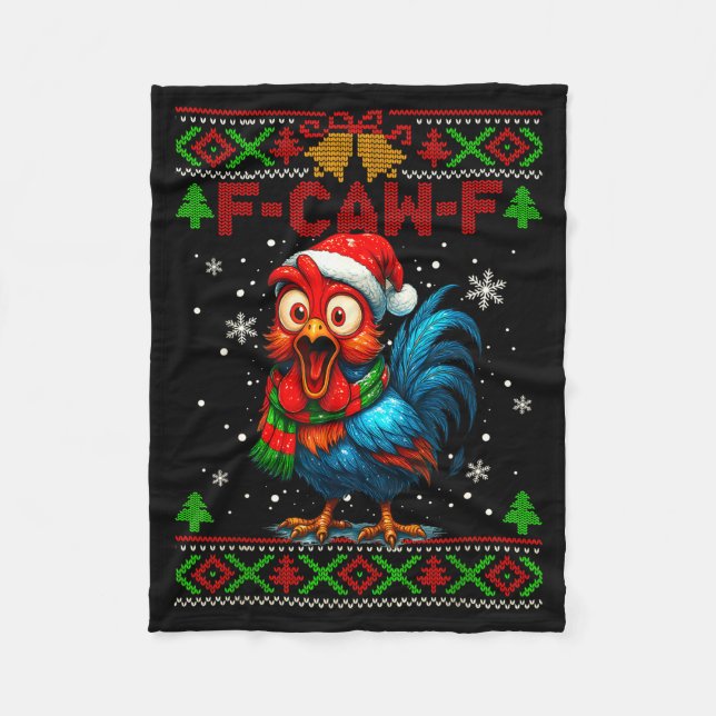 F Caw F Rooster Funny Bird Fcawf Chicken Whisperer Fleece Blanket (Front)
