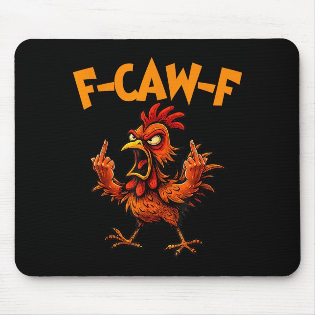 F Caw F Rooster Funny Bird Fcawf Chicken Whisperer Mouse Mat (Front)
