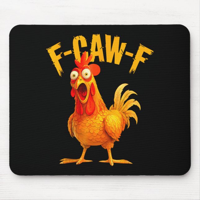 F Caw F Rooster Funny Bird Fcawf Chicken Whisperer Mouse Mat (Front)