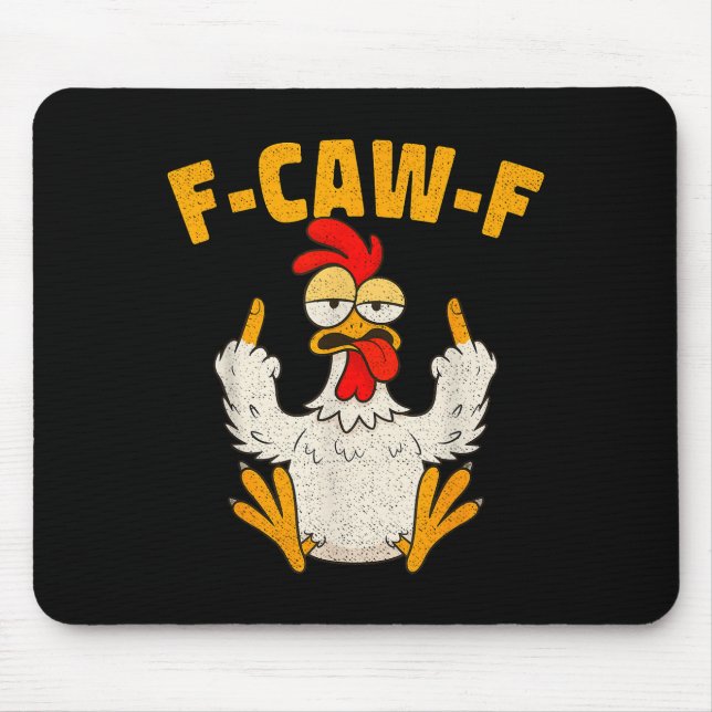 F Caw F Rooster Funny Bird Fcawf Chicken Whisperer Mouse Mat (Front)