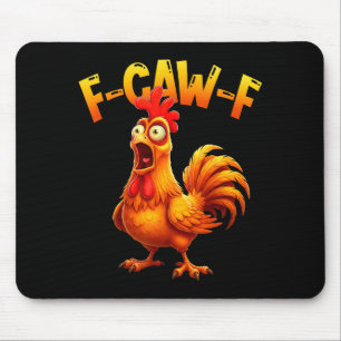 F Caw F Rooster Funny Bird Fcawf Chicken Whisperer Mouse Mat