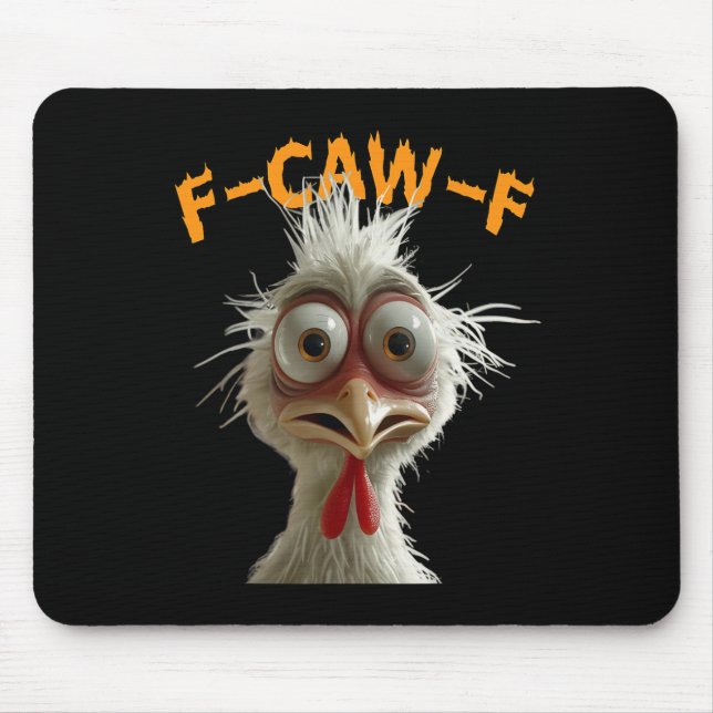 F Caw F Rooster Funny Bird Fcawf Chicken Whisperer Mouse Mat (Front)