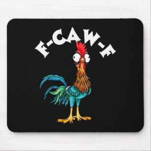 F Caw F Rooster Funny Bird Fcawf Chicken Whisperer Mouse Mat