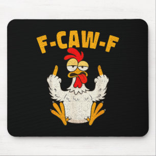 F Caw F Rooster Funny Bird Fcawf Chicken Whisperer Mouse Mat