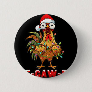 F Caw F Rooster Funny Christmas Bird Fcawf Chicken 6 Cm Round Badge
