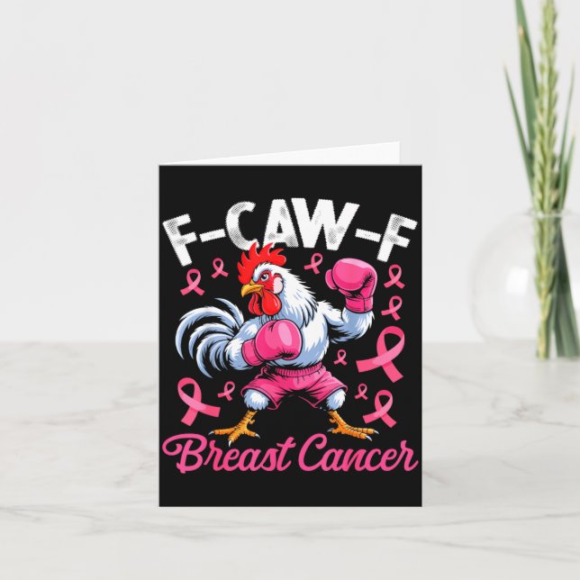 F Caw F Rooster Meme Chicken Humor Breast Cancer A Card (Front)