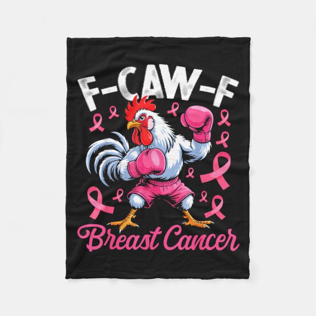 F Caw F Rooster Meme Chicken Humor Breast Cancer A Fleece Blanket (Front)