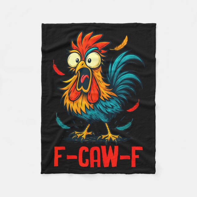F-caw-f Rooster Meme Funny Chicken Humor Joke Fcaw Fleece Blanket (Front)