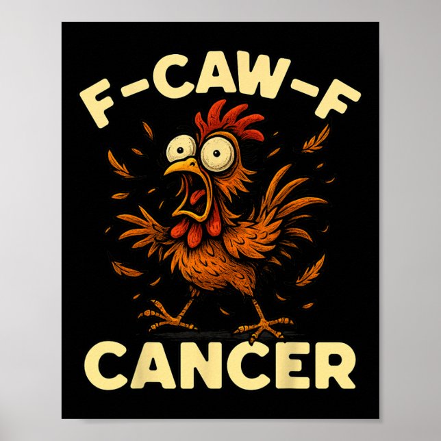 F-caw-f Rooster Meme Funny Chicken Humour Joke Fca Poster (Front)
