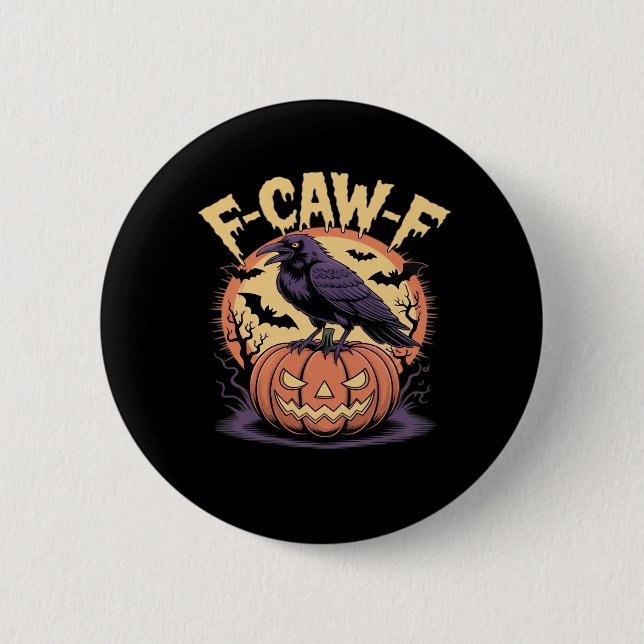 F-Caw-F Spooky Halloween Raven Pumpkin- Bat Moon N 6 Cm Round Badge (Front)