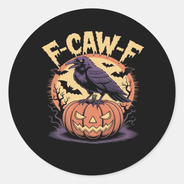F-Caw-F Spooky Halloween Raven Pumpkin- Bat Moon N Classic Round Sticker (Front)