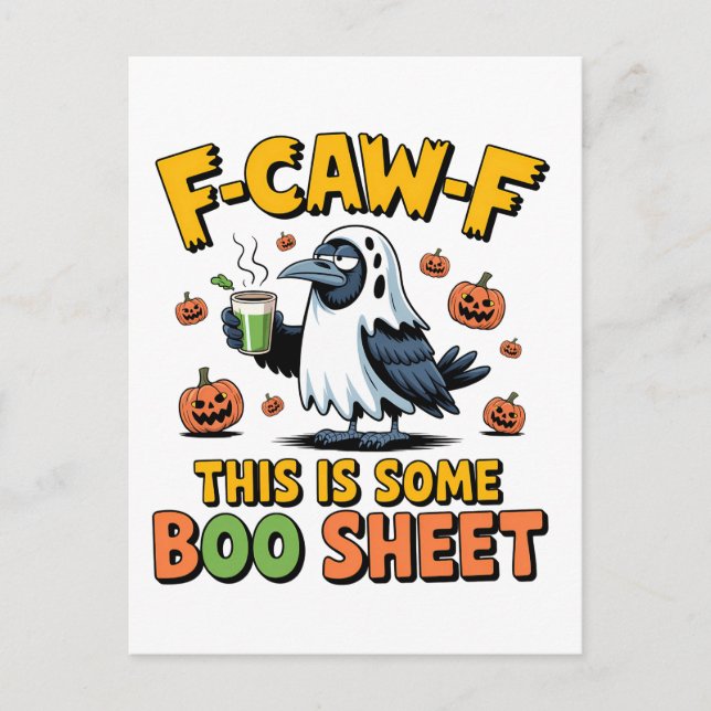 F-Caw-F This Is Some Boo Sheet Funny Spooky   Holiday Postcard (Front)