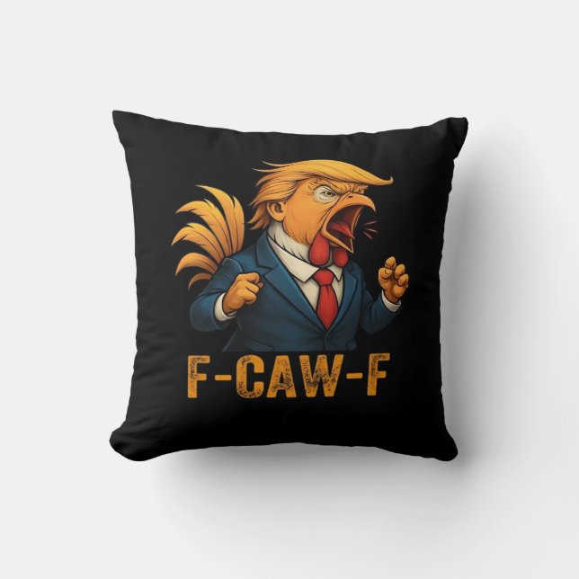 F-Caw-F Tr-ump Rooster Cushion (Front)