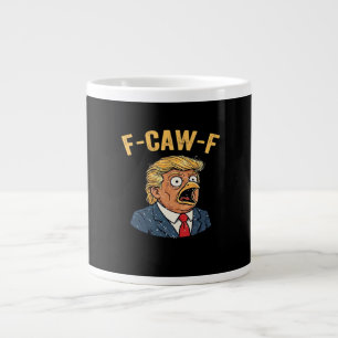 F-Caw-F Tr-ump Rooster Large Coffee Mug