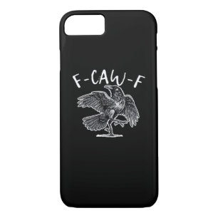 F-Caw-F Trendy Casual iPhone 8/7 Case