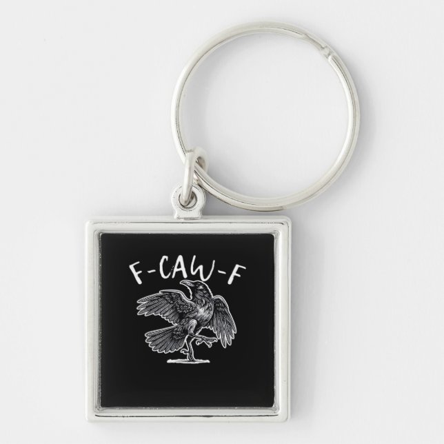 F-Caw-F Trendy Casual Key Ring (Front)