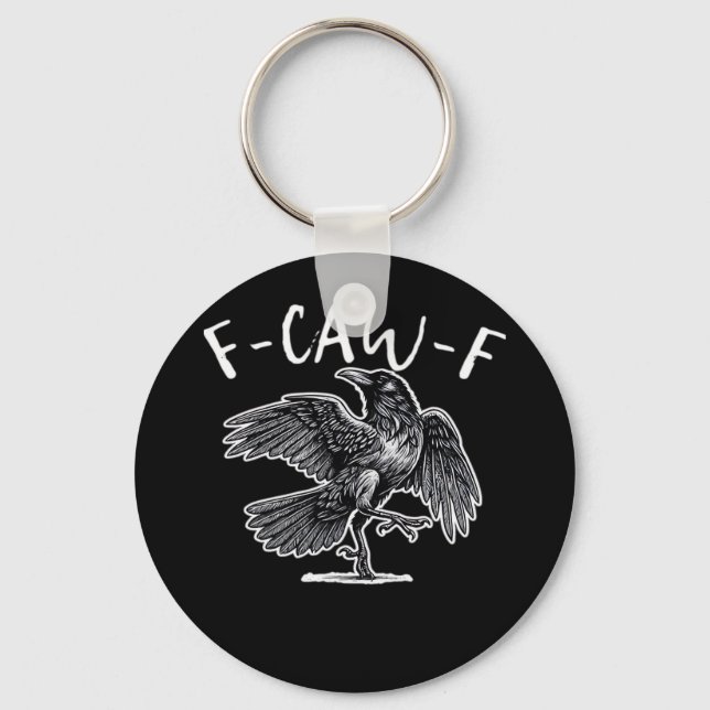 F-Caw-F Trendy Casual Key Ring (Front)