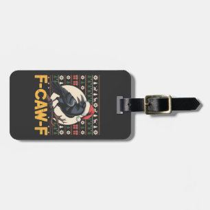 F-Caw-F Ugly Christmas Sweater Funny Raven Xmas Luggage Tag