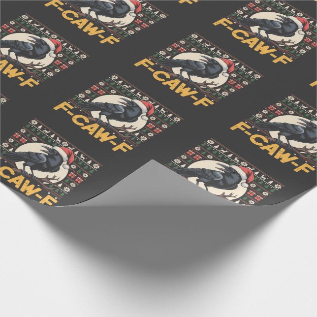 F-Caw-F Ugly Christmas Sweater Funny Raven Xmas   Wrapping Paper (Corner)