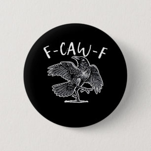F-Caw-F Vintage Style 6 Cm Round Badge