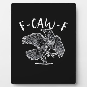 F-Caw-F Vintage Style Plaque