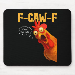 F-caw-f What The-heli Black Crow Black Bird Chicke Mouse Mat