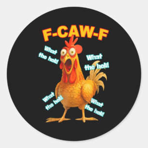 F-caw-f What The Heli Chicken Funny Meme Vintage Classic Round Sticker