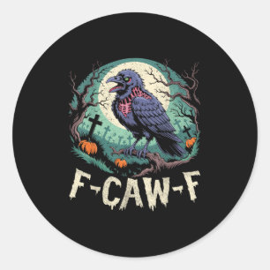 F-caw-f Zombie Crow Halloween Black Crow Vintage H Classic Round Sticker