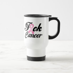F*CK Breast Cancer Shirts Travel Mug