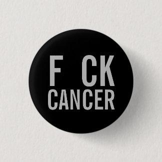F CK CANCER 3 CM ROUND BADGE